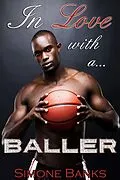 E-Book (epub) In Love with a Baller (African American Romance) von Simone Banks
