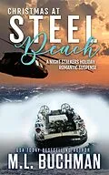 E-Book (epub) Christmas at Steel Beach: A Holiday Romantic Suspense (The Night Stalkers Holidays, #4) von M. L. Buchman