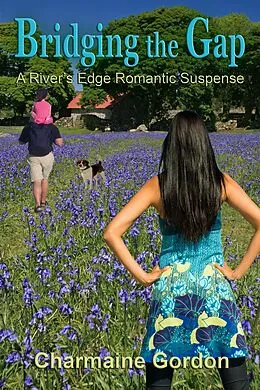 E-Book (epub) Bridging the Gap (River's Edge, #5) von Charmaine Gordon