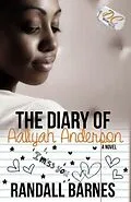 E-Book (epub) The Diary of Aaliyah Anderson von Randall Barnes