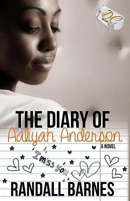 E-Book (epub) The Diary of Aaliyah Anderson von Randall Barnes