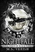 E-Book (epub) Nightfall (Black Earth, #3) von M. S. Verish