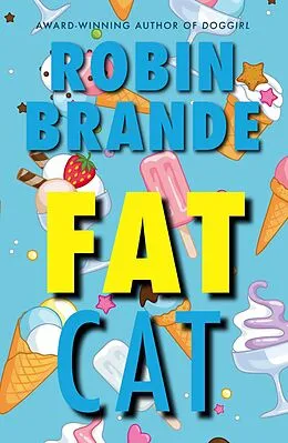 E-Book (epub) Fat Cat von Robin Brande