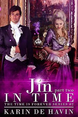 E-Book (epub) Jin In Time- Part Two (The Time Is Forever Series) von Karin de Havin