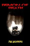 E-Book (epub) Demon of Death (Dark Fantasy Novel Series, #2) von Paul R. Wonning