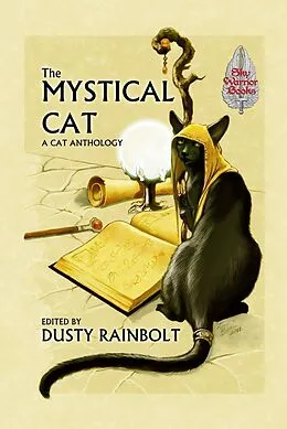 E-Book (epub) The Mystical Cat von Dusty Rainbolt