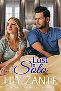 E-Book (epub) Lost In Solo (A Perfect Match, #0) von Lily Zante