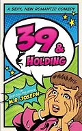 E-Book (epub) 39 & Holding von M. R. Joseph