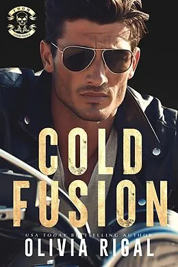 E-Book (epub) Cold Fusion (Iron Tornadoes MC Romance, #3) von Olivia Rigal