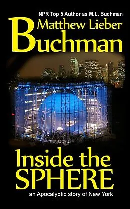 E-Book (epub) Inside the Sphere von M. L. Buchman, Matthew Lieber Buchman