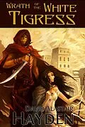 E-Book (epub) Wrath of the White Tigress (Tales of Pawan Kor) von David Alastair Hayden
