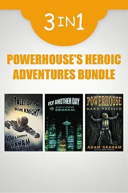E-Book (epub) Powerhouse's Heroic Adventures Bundle von Adam Graham