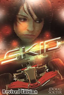E-Book (epub) Skid (Skid Young Adult Racing Series, #1) von Doug Solter