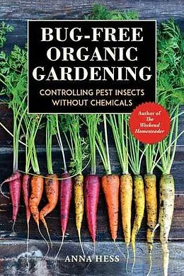 E-Book (epub) Bug-Free Organic Gardening von Anna Hess