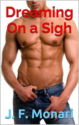 E-Book (epub) Dreaming On a Sigh von J. F. Monari