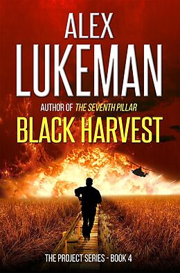 E-Book (epub) Black Harvest (The Project, #4) von Alex Lukeman