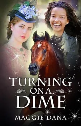 E-Book (epub) Turning on a Dime von Maggie Dana