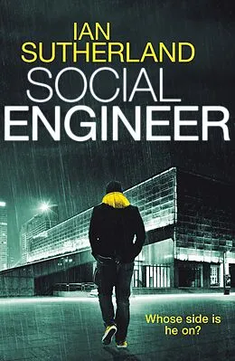 E-Book (epub) Social Engineer (Brody Taylor Thrillers, #1) von Ian Sutherland