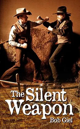 E-Book (epub) The Silent Weapon von Bob Giel