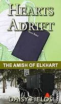 E-Book (epub) Hearts Adrift (The Amish of Elkhart County, #1) von Daisy Fields