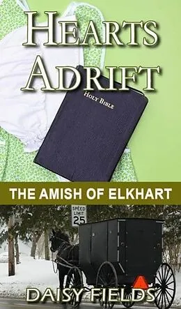 E-Book (epub) Hearts Adrift (The Amish of Elkhart County, #1) von Daisy Fields