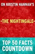 E-Book (epub) The Nightingale - Top 50 Facts Countdown von Top Facts