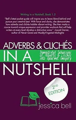 E-Book (epub) Adverbs & Clichés in a Nutshell von Jessica Bell