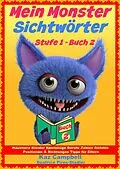 E-Book (epub) Mein Monster - Sichtworter - Stufe 1 Buch 2 von Kaz Campbell