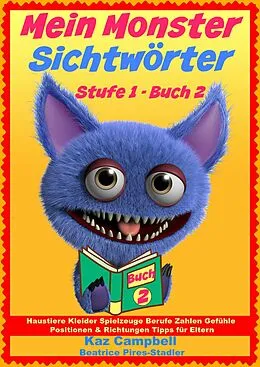 E-Book (epub) Mein Monster - Sichtworter - Stufe 1 Buch 2 von Kaz Campbell