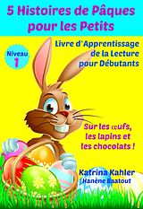 eBook (epub) 5 Histoires de Paques pour les Petits. de Katrina Kahler