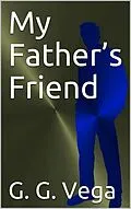 E-Book (epub) My father's friend von Guido Galeano Vega