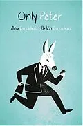 E-Book (epub) Only Peter von Ana Escudero y Belen Escudero