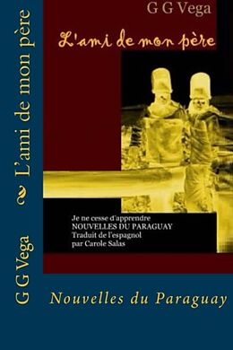 eBook (epub) L'ami de mon pere de Guido Galeano Vega