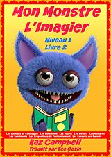 eBook (epub) Mon Monstre - L'Imagier - Niveau 1 Livre 2 de Kaz Campbell