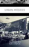 E-Book (epub) Urban Mosaics von Mauricio R B Campos