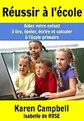 E-Book (epub) Reussir a l'ecole von Karen Campbell