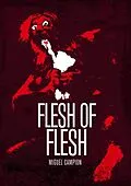 E-Book (epub) Flesh of Flesh von Miguel Campion
