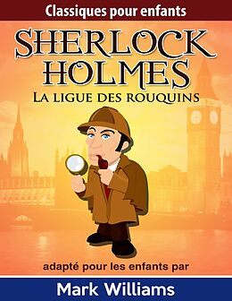 eBook (epub) Sherlock Holmes : La ligue des rouquins de Mark Williams