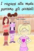 E-Book (epub) I ragazzi alla moda portano gli occhiali von Teddy O'Malley