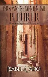 E-Book (epub) Personne ne m'entendait pleurer von Isabel Cano