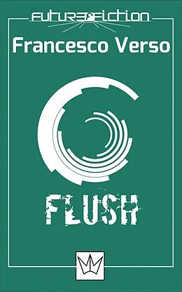 E-Book (epub) Flush von Francesco Verso