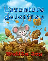 eBook (epub) L'aventure de Jeffrey de Melita Joy