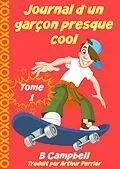 E-Book (epub) Journal d'un garcon presque cool von B. Campbell