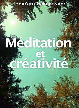 E-Book (epub) Meditation et creativite von Apo Halmyris
