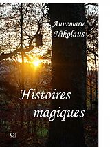 E-Book (epub) Histoires magiques von Annemarie Nikolaus