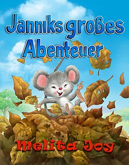 E-Book (epub) Janniks groes Abenteuer von Melita Joy