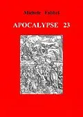E-Book (epub) Apocalypse 23 von Michele Fabbri