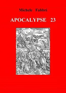 E-Book (epub) Apocalypse 23 von Michele Fabbri
