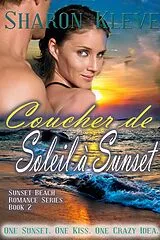 E-Book (epub) Coucher de soleil a Sunset von Sharon Kleve