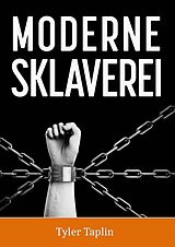 E-Book (epub) Moderne Sklaverei von Tyler Taplin